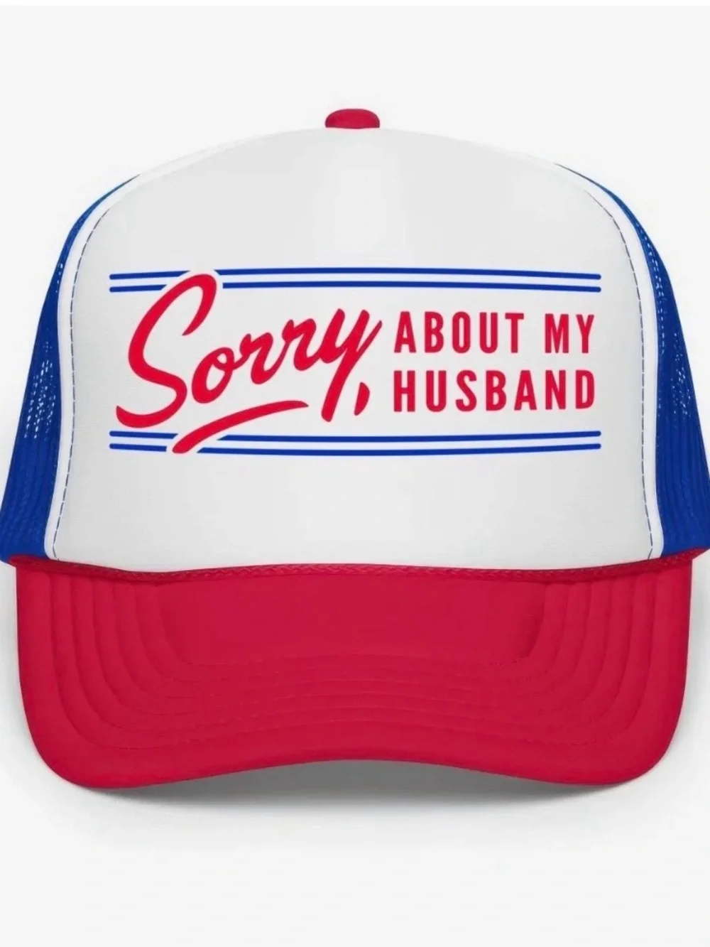 Sorry About My Husband - Classic Foam Trucker Hat (Red, Blue, White)